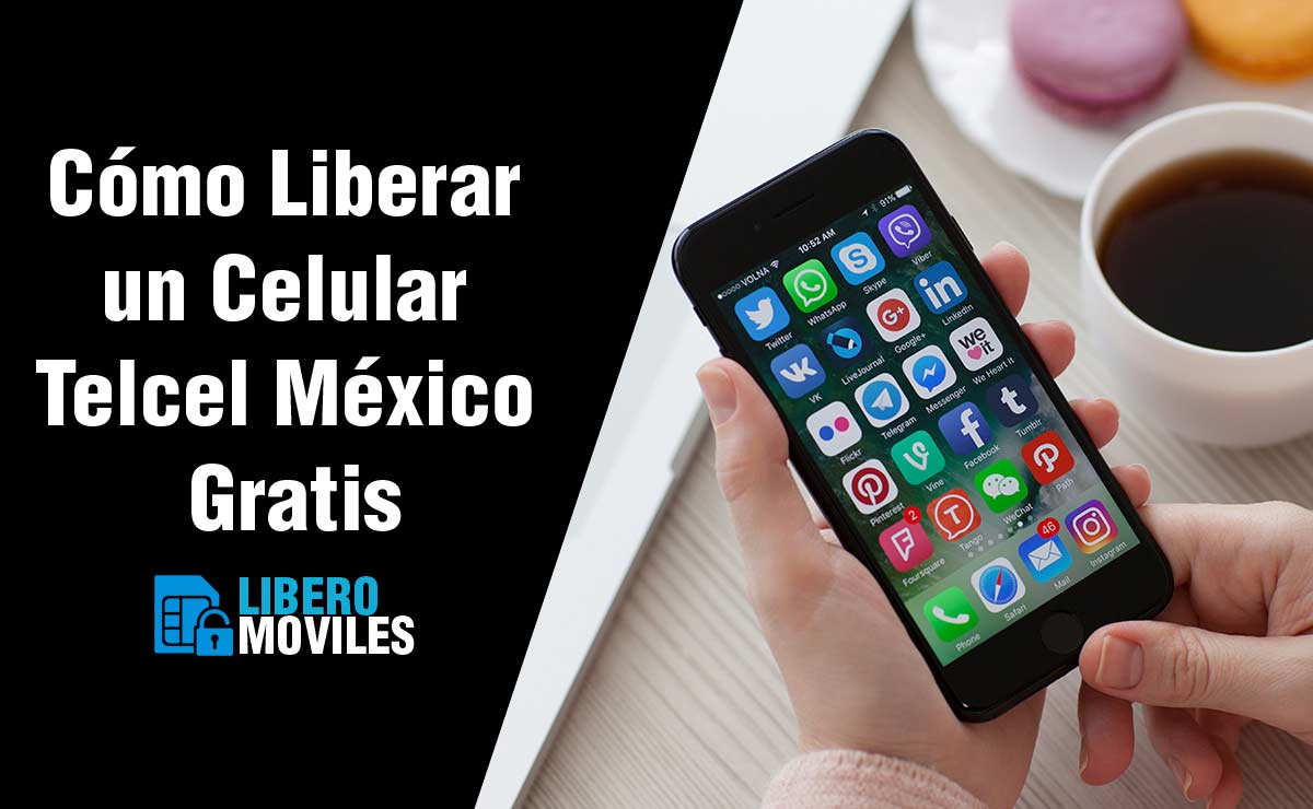 Cmo liberar un celular Telcel Mxico gratis