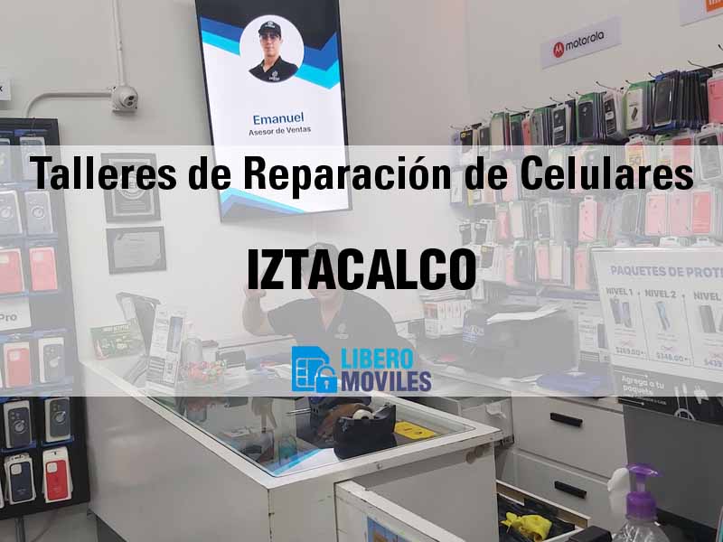 Talleres de Reparaci�n de Celulares en Iztacalco CDMX - Tel�fono y Ubicaci�n